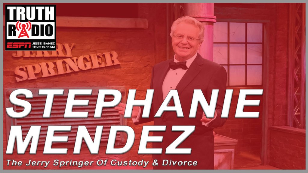 Stephanie Mendez on The Jerry Springer Of Family Law | Truth Radio #94