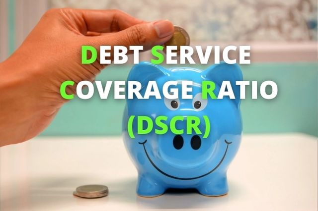 Debt Service Coverage Ratio