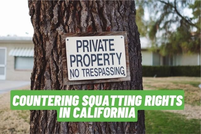 Countering Squatting Rights in California