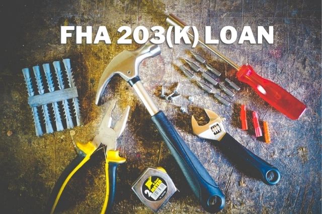 What is an FHA 203(k) Loan?