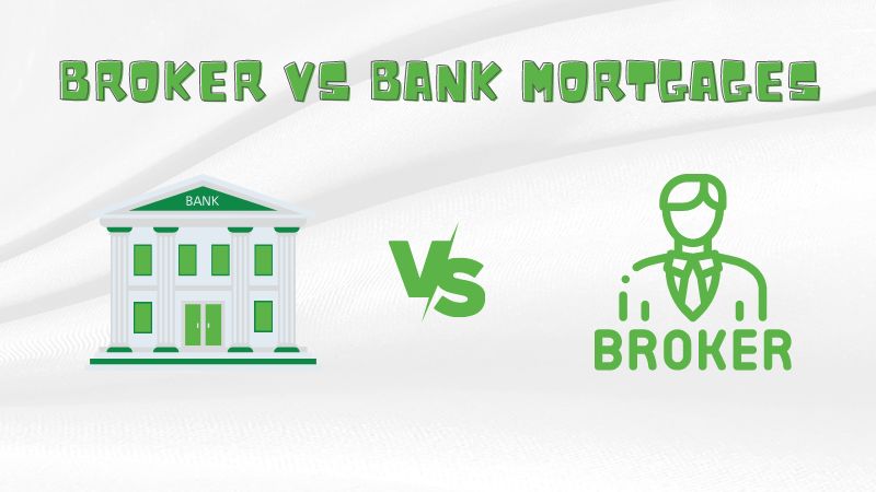 broker vs bank mortgages