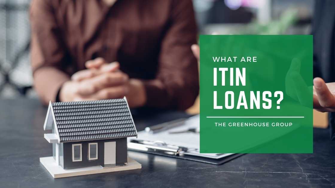 What are ITIN loans?