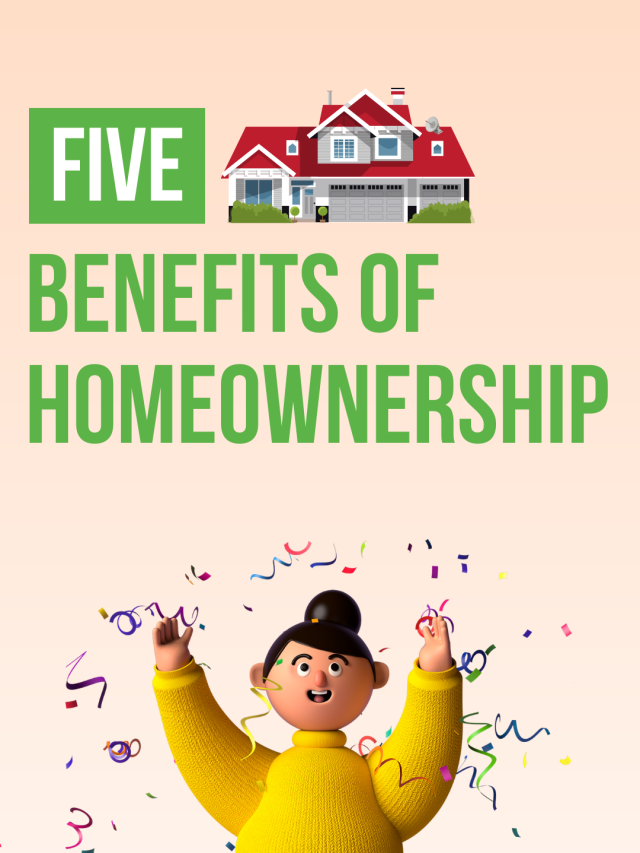5 Benefits of Homeownership